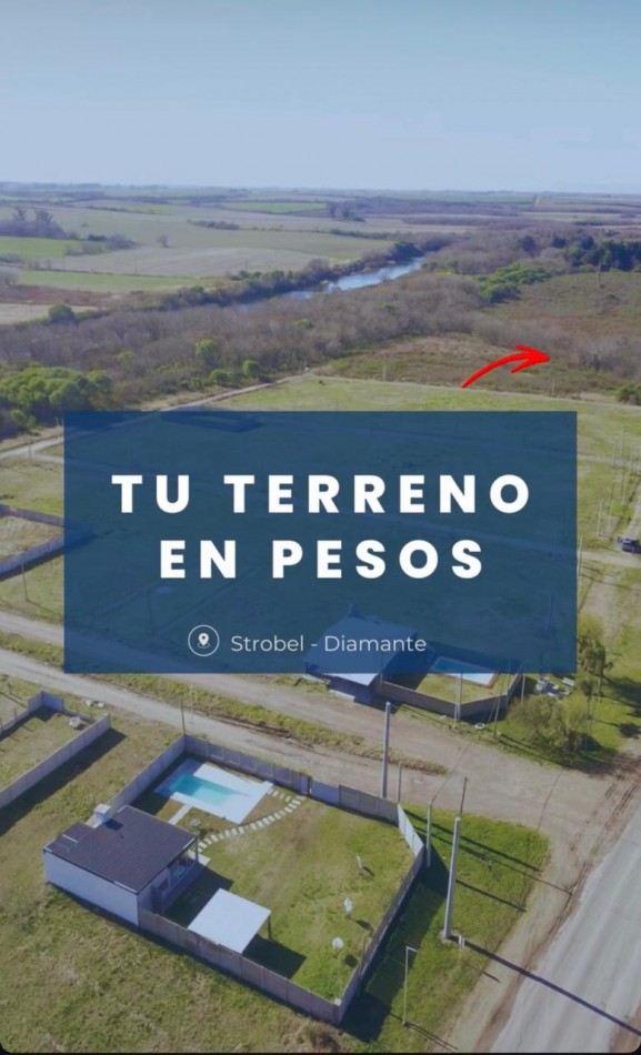 VENTA DE LOTES FINANCIADOS EN PESOS EN STROBEL , DIAMANTE